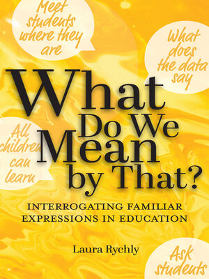 cover image of What Do We Mean by That?